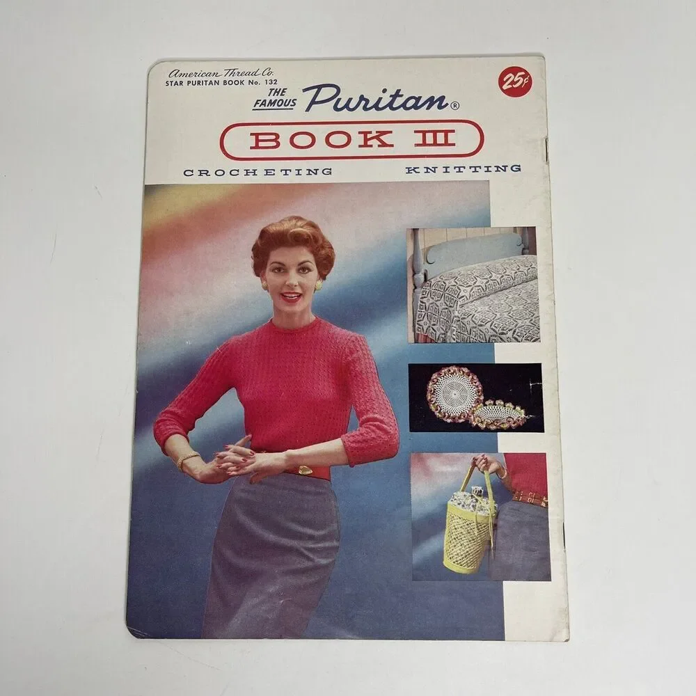 Star Book 132 Puritan‎ III Vtg Knitting Crochet Patterns Sweater Bag Home Decor